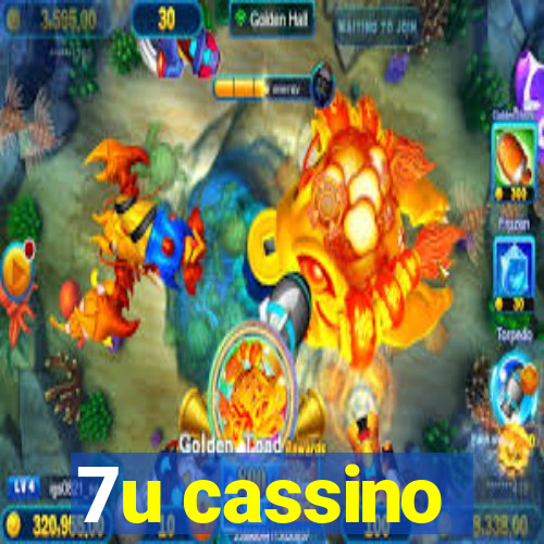 7u cassino